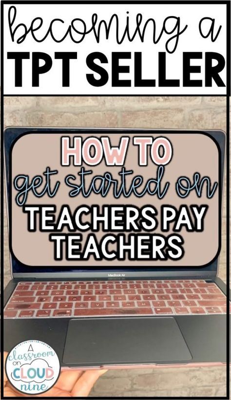 How to Get Started on Teachers Pay Teachers: Tips and Tricks to Sell Teacher Resources on TPT How To Be Successful On Teachers Pay Teachers, How To Start A Tpt Store, How To Sell On Teachers Pay Teachers, Teachers Pay Teachers Tips, Selling On Teachers Pay Teachers, How To Sell On Tpt, Tpt Product Ideas, Tpt Seller Tips, Canva For Teachers