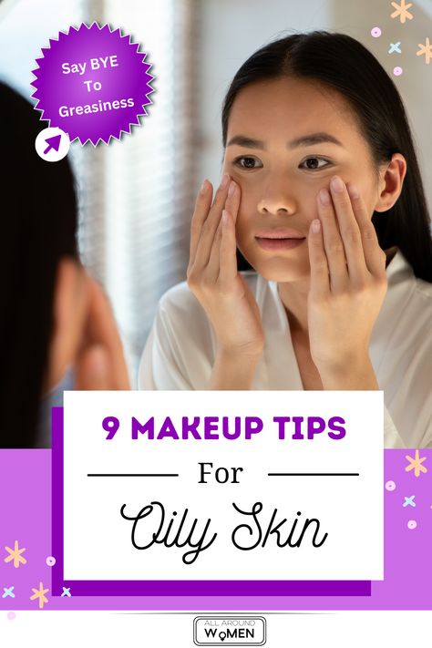 Makeup Tips ,Oily Skin ,Beauty Hacks , Oil Free Makeup , Matt Makeup, Oil Free Look Makeup Routine For Oily Skin, Minimum Makeup, Routine For Oily Skin, Makeup Tips For Oily Skin, Setting Powders, Makeup Flawless, Tips For Oily Skin, Best Makeup Tips, Minimize Pores