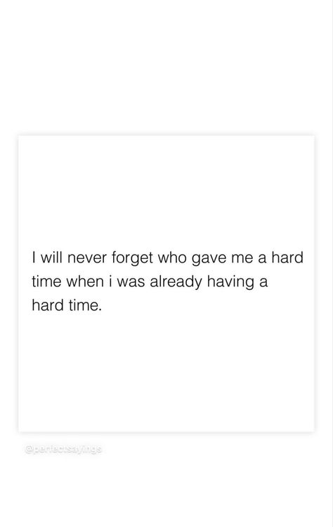 I Give More Than I Get Quote, You Never Have Time For Me, Quotes About Wanting Die Hard, Time Is All We Have And Dont, Give It Time Quotes, Life Struggle Quotes Hard Times Feelings, Today Was Hard Quotes, Relationship Hard Times Quotes, I Would Have Never Done This To You