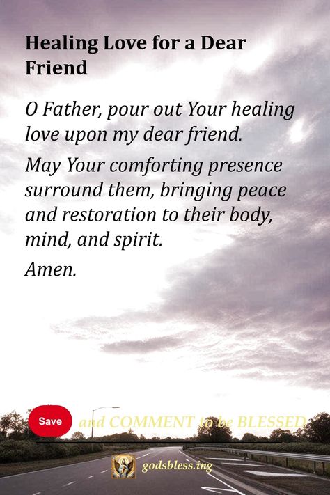 Healing Love for a Dear Friend Prayers To Heal The Sick, Prayers For Others Friends, Prayer For Healing Sick Friend, Prayers For Health And Healing For Friend, Prayer For Sick Friend, Healing Prayer For A Friend, Prayer For Friends, Prayers For Health And Healing, Stephen Ministry