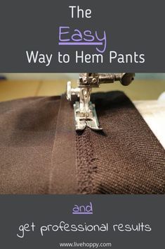 How To Hem Pants And Keep Original Hem, Sewing A Hem Hack, Patchwork, Best Way To Hem Pants, Easy Pant Hemming, Hemming Stretchy Pants, Hem Pants Hack, Pants Hemming Hacks, Hemming Yoga Pants By Hand