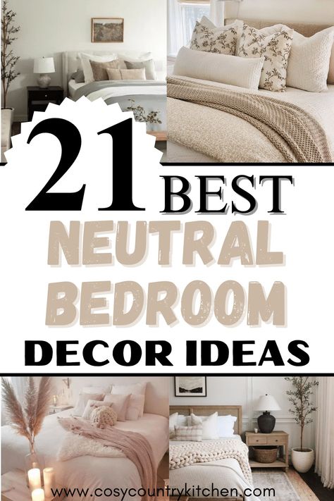 21 Neutral Bedroom Decor Ideas You Will Love - Cosycountrykitchen Taupe Bedroom Ideas Colour Schemes, Neutral Bedroom Bedding, Neutral Rustic Bedroom, Neutral Bedroom Colors Paint, Natural Colour Bedroom, Oatmeal Colored Bedroom, Neutral Beige Bedroom, Caramel Bedroom, Neutral Palette Bedroom