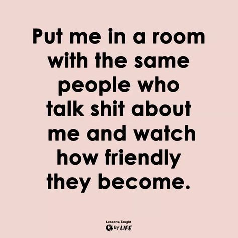 Humour, Friends Who Talk About Other Friends, Fake Work Friends Quotes, Things To Say To Fake Friends, Fake In Laws Quotes, Fake People At Work Quotes, People At Work Are Not Your Friends, People Are Disgusting, People Disgust Me Quotes
