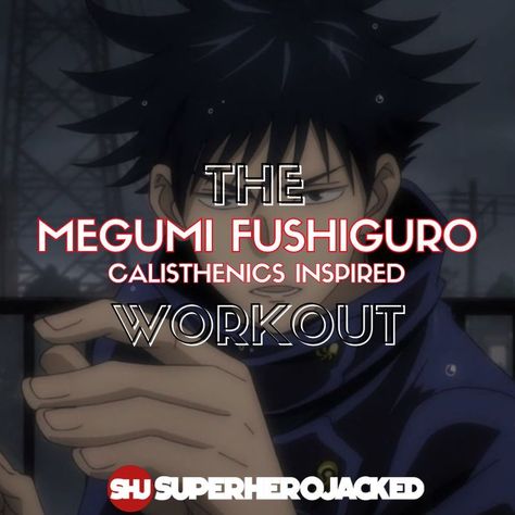 Megumi Fushiguro Calisthenics Workout Anime Workouts, Character Workouts, Calisthenics Workout Routine, Jujutsu Sorcerer, Most Popular Anime Characters, Hero Workouts, Anime Superhero, Superhero Workout, Popular Anime Characters