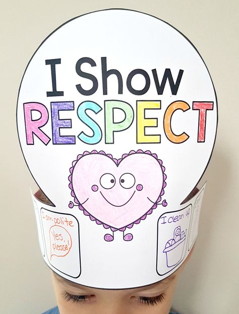 I show respect hat craft with examples on head of child Respect Lessons, Respect Activities, Teaching Respect, Teaching Kids Respect, Character Education Activities, Social Emotional Learning Lessons, Classroom Meetings, Conscious Discipline, Modern Classroom