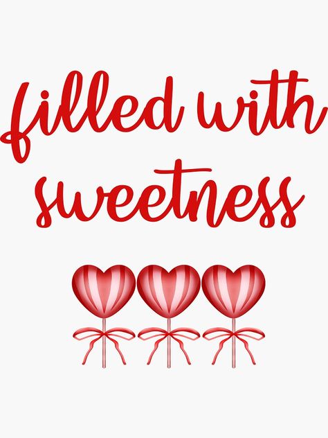 You’re So Sweet Quotes, Sweet Candy Quotes, Candy Quotes Funny, Quotes About Sweets, Valentines Qoutes, Valentines Bakery, Cake Logos, Insta Quote, Personalized Cookie Jar