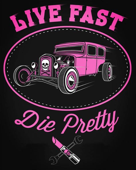 Poster Art Hot Rod Rockabilly Live Fast Die Pretty by pave65 Country Girl Quotes, Rockabilly Artwork, Rockabilly Baby, Rockabilly Music, Rockabilly Art, Rockabilly Pin Up, Garage Art, Pin Ups, Art Halloween