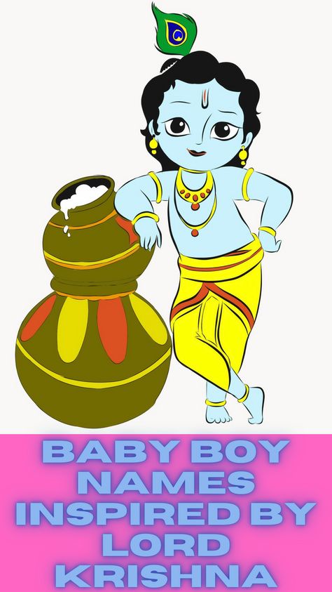 Through this post, we are share with you the list of baby boy names inspired by Lord Krishna, hope you like these names. Krishna Names List, N Names For Boys, Sanskrit Baby Boy Names, Name Of Baby Boy, Names Of Lord Krishna, Hindu Names For Boys, Lord Vishnu Names, Muslim Baby Boy Names, Hindu Names