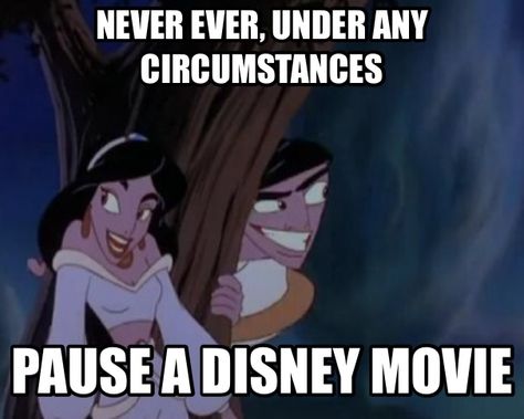 Never pause a Disney movie Funny Disney, Dont Pause Disney Movies, Disney Paused, Never Pause A Disney Movie, Paused Disney Movies, Didney Worl, Funny Disney Memes, Funny Disney Jokes, Meme Gato