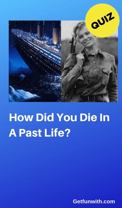 How Did You Die In A Past Life #quiz #quizzes #buzzfeed #triviaquestionsandanswers #quizzesbuzzfeed #bestfriendquiz #bffquiz Weirdly Specific And Emotional Quizzes, Love Quizzes Buzzfeed, Things To Do Before You Die, Do You Know, Wednesday Quizzes, Buzzfeed Aesthetic Quiz, Buzzfeed Crush Quizzes, How Many Kids Will I Have Quiz, How To Die