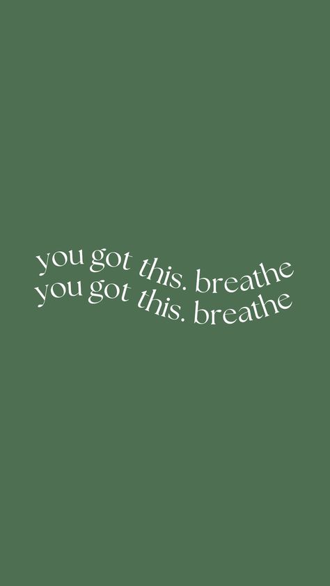 motivational quote. you got this breathe You Got This Study Motivation, You Got This Quotes Wallpaper, You’ve Got This Quotes Wallpaper, Dreams Motivation Wallpaper, I’ve Got This, You've Got This Quote, Youve Got This Quotes, You Got This Wallpaper, I Got This Quotes