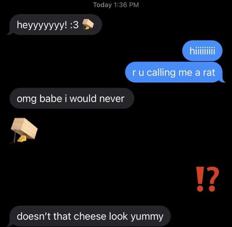 #silly #cheese #:3 NOT MY MESSAGES !! the messages are between @CherrysSweetness and @LinsSavory (blue text is cherry) I posted this on tumblr :3 (like a few months ago) Tumblr, Funny Text Messages, My Messages, Blue Text, Having No Friends, Love U So Much, Cheer Me Up, Looks Yummy, Cute Gay