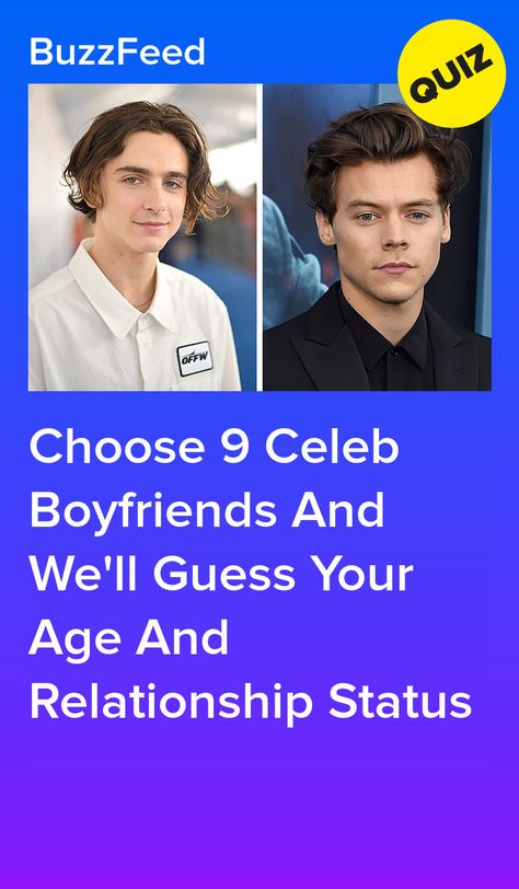 Choose 9 Celeb Boyfriends And We'll Guess Your Age And Relationship Status Your Month Your Celebrity Boyfriend, Cute Man Aesthetic, Which Boyfriend Would You Choose, Celebrity Crush Aesthetic, Buzzfeed Boyfriend Quizzes, Buzzfeed Checklist Quiz, Choose A Boyfriend, Hot Actors Men, Buzzfeed Quizzes Boyfriend