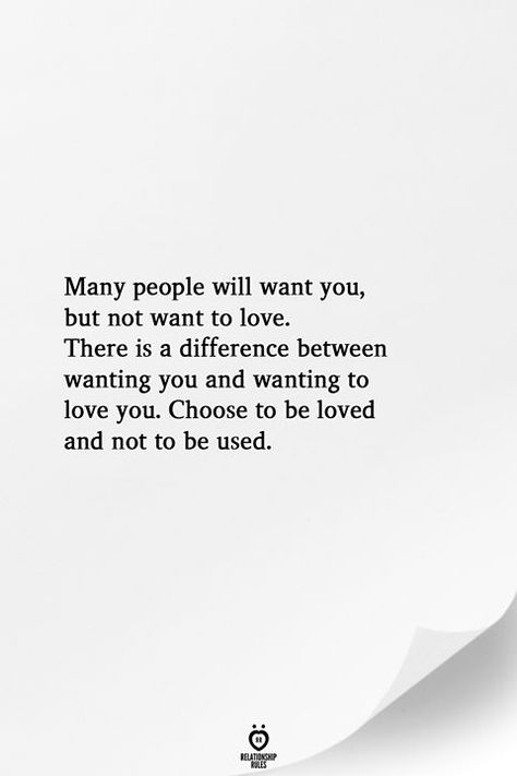 Many people will want you, but not want to love. There is a difference between wanting you and wanting to love you. Choose to be loved and not to be used. Just Want To Be Seen Quotes, I Want A Deep Love Quotes, I Want Real Love Quotes, The Struggle Is Real Quotes, I Want Quotes, Want Quotes, Being Used Quotes, Want To Be Loved, Life Quotes Love