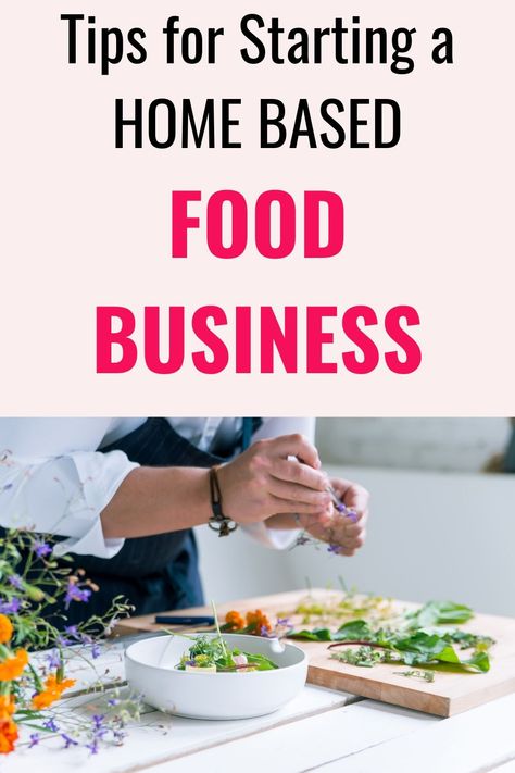 Home Based Baking Business Ideas, Food Business Ideas Home Based, Starting A Small Food Business, How To Start A Food Business From Home, How To Start Food Business, How To Sell Food From Home, Starting A Food Business From Home, Starting A Catering Business From Home, How To Start Charcuterie Business