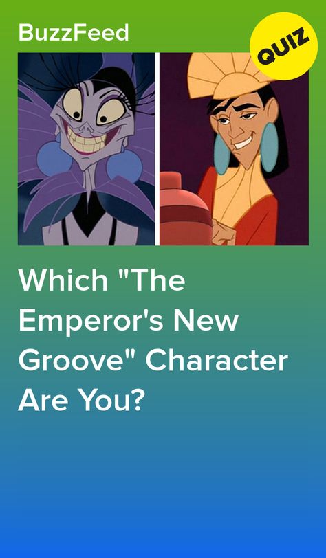 Which "The Emperor's New Groove" Character Are You? Emperors New Groove Memes Funny, The Emperor’s New Groove, Emperor’s New Groove, The Emperor's New Groove Fanart, Emperors New Groove Party, The Emporers New Groove, Emperors New Groove Tattoo, Emporers New Groove, The Emperors New Groove