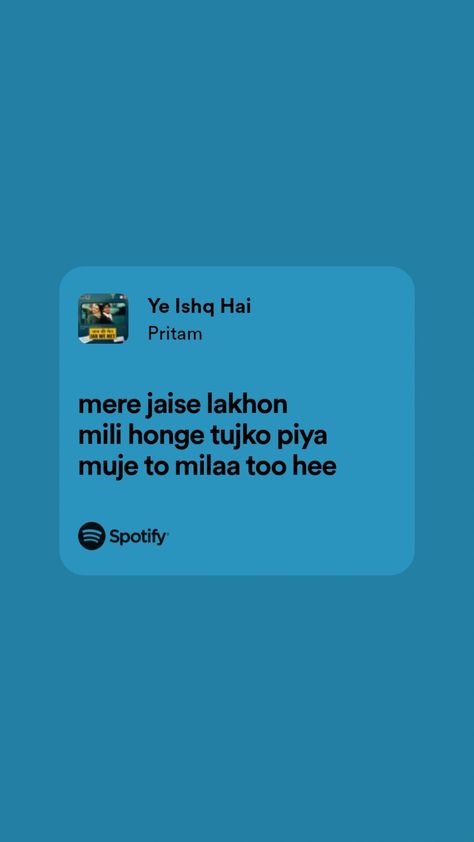 Meaningful Lyrics Songs Hindi, Spotify Lyrics Hindi Songs Aesthetic, Lyrics Aesthetic Hindi, Bollywood Song Lyrics Captions, Songs That Describe Me, Just Happy Quotes, Meaningful Lyrics, Song Lyrics Art, Rap Lyrics Quotes