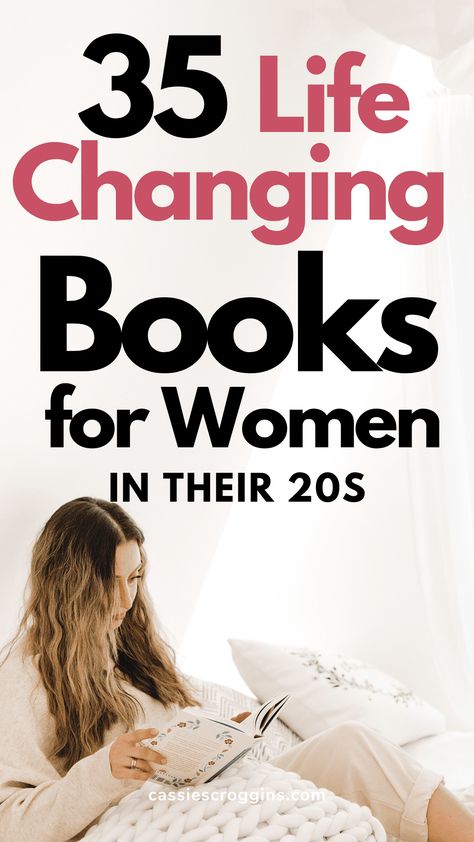 Are you a twenty something looking for your next impactful read? This list of 35 life changing books for women in their 20s has something for everyone! Each of these inspirational books will leave you inspired, motivated, and fulfilled! Personal development, self help, memoirs, essays, fiction and more! #cassiescroggins #booksforwomen Goals For Women In Their 20s, Womens Book Club Reading Lists, Books For 25 Year Old Women, Self Healing Books For Women, Trilogy Books, Growth Books, Business Books Worth Reading, Books To Read In Your 20s, Best Work From Home Jobs