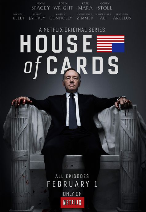 The HOUSE OF CARDS Season 1 poster True Blood, House Of Cards Netflix, Frank Underwood, Robin Wright, David Fincher, Netflix Original Series, Kevin Spacey, Adam Sandler, Netflix Originals