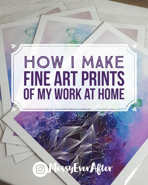 How I Make Fine Art Prints of My Work – Messy Ever After Best Printer For Art Prints, How To Sell Prints Of Your Art, How To Make Art Prints To Sell, Procreate Art Prints, How To Print Art Prints, How To Sell Art Prints, Art Print Business, How To Make Art Prints, How To Make Prints Of Your Art