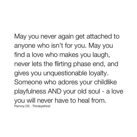 May I never again get attached to someone who isn’t meant for me. May I find a love who sees me, knows me, and embraces me fully - a love I… | Instagram Attached To Someone, Heal My Heart, Hold Space, Be Silly, Safe Harbor, Never Again, Old Soul, Circle Of Life, Adore You