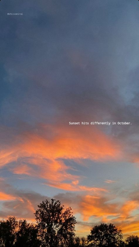 October Sky Aesthetic, October Sky Quotes, October Aesthetic Instagram, Sunset Aesthetic Captions Instagram, Sky Quotes Sunset, October Quotes Aesthetic, October Aesthetic Quotes, Quotes For Sunset, Aesthetic Captions For Sky Pictures