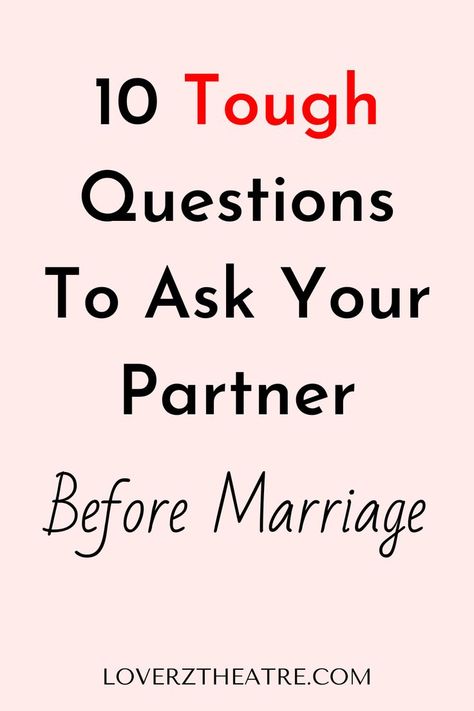 Questions To Answer Before Marriage, How To Get A Partner, Convos To Have Before Marriage, Things To Talk About With Your Partner, Question To Ask Your Wife, Deep Questions To Ask Your Future Husband, Questions Before Engagement, Marriage Therapy Questions, Pre Marital Questions