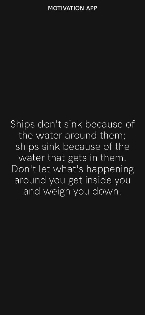 Sinking Ship Quotes, Sink Or Swim Tattoo, Ship Quotes, Inspirational Notes, I Refuse To Sink, Water Quotes, Refuse To Sink, Sink Or Swim, Motivation App