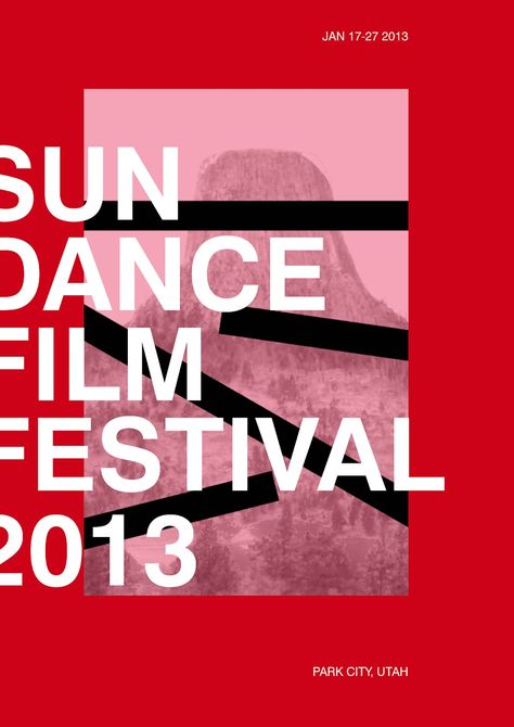 Sundance Film Festival 2013, Louise Norman #PinnedUp Festival Program, Sundance Utah, Festival Cinema, Film Festival Poster, Berlin Film Festival, Fire Festival, Fashion Poster Design, Film World, Indie Films