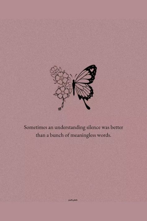 Essen, Sometimes Silence Is Better, Understanding Silence Quotes, Try To Understand Quotes Relationships, Meaningless Relationships Quotes, Understanding Relationships Quotes, Silence Relationship Quotes, Quotes Of Silence, Something Is Better Than Nothing Quotes