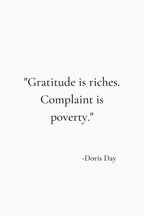 Another Day Quote Inspiration, Motivational Quotes For Gratitude, Doris Day Quotes, Happiness And Gratitude Quotes, Quotes Of The Week, Graditute Journals Quotes, Quote About Gratitude, Showing Gratitude Quotes, Quotes About Gratefulness