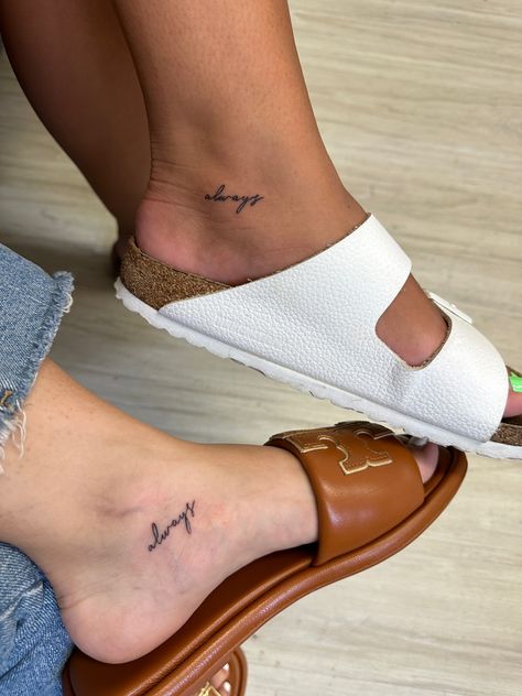 always in italics best friends forever and always tattoo bffs bffls Matching Tattoos With Aunt, Travel Bestie Tattoos, Dainty Friend Tattoos, Small Bestfriend Tattoos, Matching Ankle Tattoos Friends, 4 Best Friends Tattoos, Tattoo Ideas Besties, Tattoo Ideas Female Matching Friends, Small Bsf Tatoos