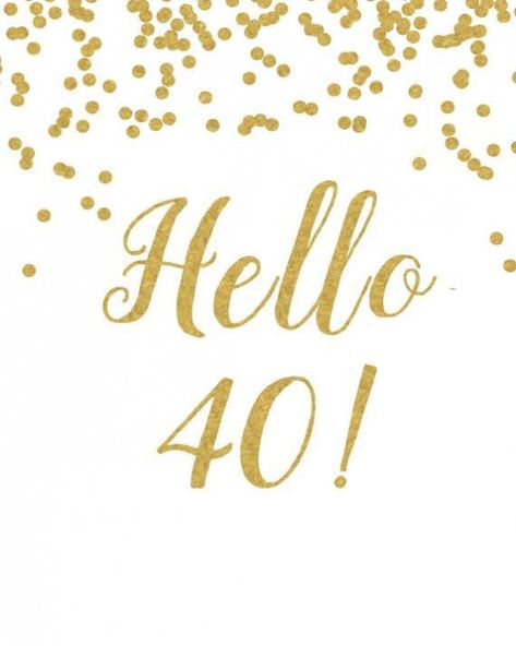 Printable Sign Hello 40 White and gold 40th birthday | Etsy #birthdayquotes #birthday #quotes #for #me This Is 40, 40th Birthday Decor, 40 Birthday Signs, Hello 40, 40th Bday Ideas, 40th Birthday Quotes, 40th Birthday Party Decorations, 40 Birthday, Birthday Quotes For Him