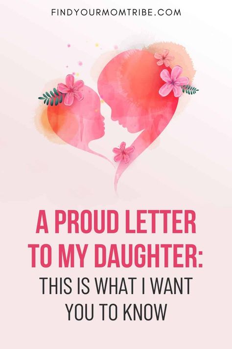 A Proud Letter To My Daughter: This Is What I Want You To Know Paulo Coelho, Love Letter To Daughter, Beautiful Quotes For Daughters, Love My Daughter Quotes Beautiful, Proud Mother Quotes Daughters, Love Letter To Daughter From Mom, Words For Daughters Birthday, Letter To My Graduating Daughter, Mother Daughter Letters