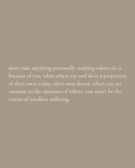 Quote About Focusing On Yourself, Tone Is Everything Quotes, Taking Everything Personally Quotes, Make Time For Whats Important Quotes, Not Taking Things Personally Quotes, Dont Take Things Personal Quotes, Focus On Whats Important Quotes, Quotes About Not Taking Things Personal, Don’t Take Personal