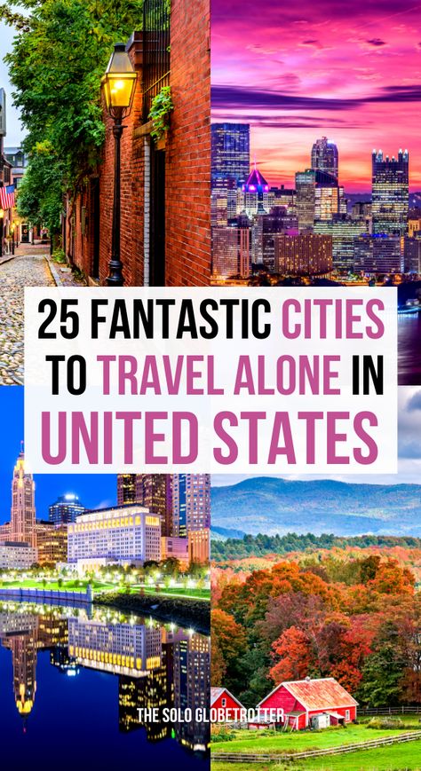 Top Cities To Visit In Us, Top 5 Places To Travel In The World, Best Places To Travel As A Single Woman, Places To Travel In October In The Us, Cheap Solo Female Travel, Solo Travel Usa Female, Trips For Single Women, Solo Travel Destinations United States, Cheap Travel Destinations In The Us