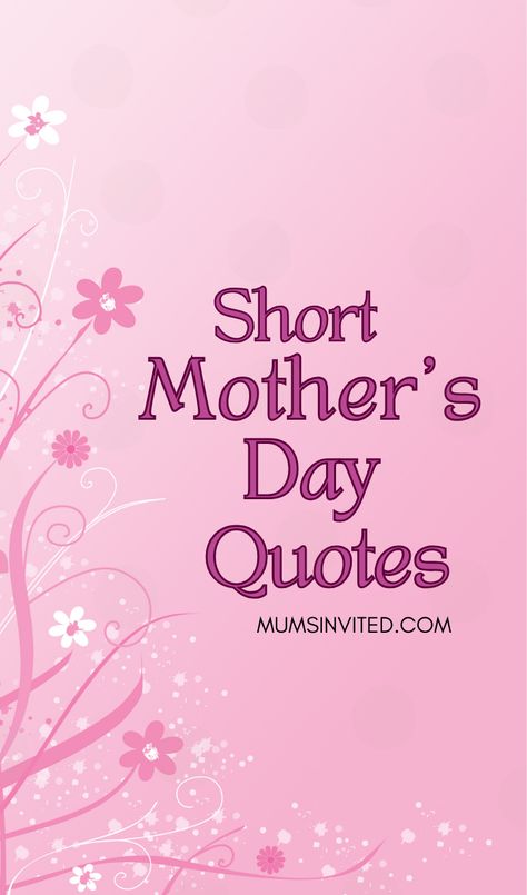 Discover Inspirational, funny, cute & short Happy Mother's Day quotes, images, wishes, messages, greetings & pictures to celebrate all moms, whether they're with us or in heaven. Share love & appreciation with these thank you mom quotes & greetings from daughters & everyone.Happy Mother Day Quotes. Happy Mothers Day Images. Mother’s day quotes inspirational. Quotes about mothers day. Mothers day quotes for everyone. Mothers day sayings quotes. Happy mothers day wishes. Funny mothers day quotes. Quotes About Mothers Day, Mothers Day Sayings Quotes, Mothers Day Quotes For Everyone, Funny Mothers Day Quotes, Short Mothers Day Poems, Cute Mothers Day Quotes, Mother Day Quotes, Mothers Day Sayings, Mothers Day Wishes Images