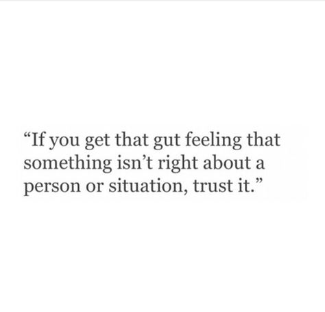 Just be honest....seek honesty and truth. All else can be dealt with and discerned and walked through. Humour, Trust People Quotes, Trust Issues Quotes, Honesty Quotes, Honest Quotes, Gut Feeling, People Quotes, New Quotes, Be Honest