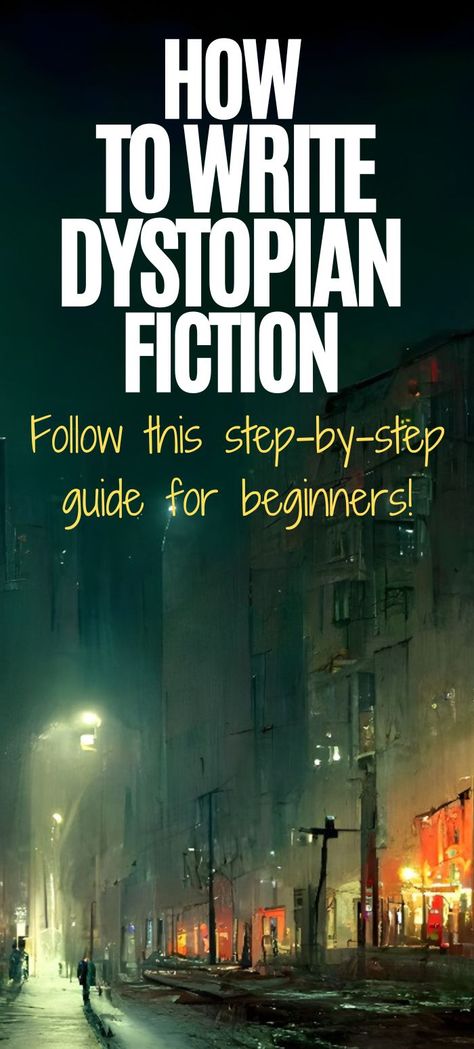 how to write dystopian fiction How To Write Scifi, How To Write Sci Fi, Types Of Dystopian Worlds, Writing Dystopian Fiction, How To Write Dystopian Fiction, How To Write Dystopian, Writing Post Apocalyptic Fiction, Ya Dystopian Aesthetic, Dystopian Writing Ideas