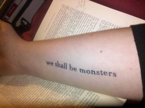 22 Opening Lines And Quotes From Your Favorite Books You Should Get Tattooed - Design Quote Tattoos, Literary Tattoos, Mary Shelley Tattoo, Literary Tattoos Quotes, Frankenstein Quotes, Frankenstein Tattoo, Literary Tattoo, Frankenstein Book, Quote Tattoo