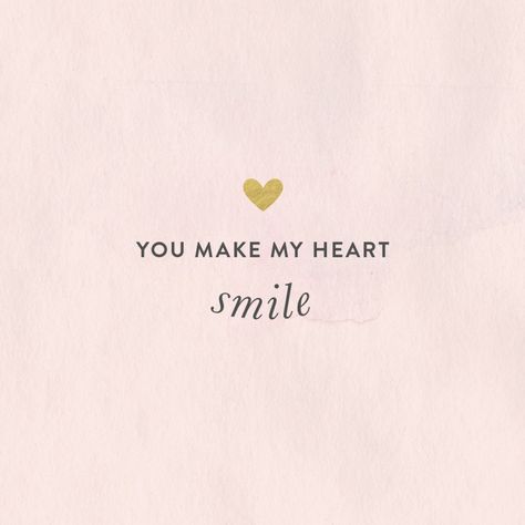 You make my heart smile: http://www.stylemepretty.com/2015/03/10/our-favorite-quotes-of-2015-so-far/ Cute Smile Quotes, Make Me Smile Quotes, Make Me Happy Quotes, Now Quotes, Fina Ord, Top Quotes, I Love You Quotes, Love Yourself Quotes, Smile Quotes