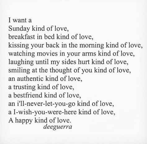 Inspiring Quotes, Soul Therapy, Sunday Kind Of Love, This Kind Of Love, My Kind Of Love, Thoughts Of You, Poem Quotes, Kiss You, Love Poems