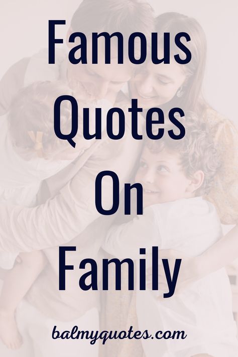 Quote On Family Together, Definition Of Family Quotes, What Does Family Mean Quotes, Special Family Quotes, Sayings About Family Love, Family Day Quotes Happy, Quote About Family And Love, Quotes About Family And Love Happiness, Movie Quotes About Family