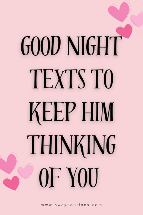 Want to ensure he falls asleep with you on his mind? This collection of flirty and romantic goodnight texts is sure to do the trick! From sweet sentiments to spice up the night to cute little inside jokes, these goodnight messages will leave him longing for your embrace. Keep that spark alive and let him know you're his last thought before drifting off by sending one of these swoon-worthy texts. Love Quotes For Him Goodnight, Goodnight Texts For Crush, Goodnight Sweetheart I Love You, I Really Like You Quotes For Him Crushes, Good Night Flirty For Him, Flirty Good Night Quotes For Him, Flirty Ways To Say Goodnight, Goodnight Texts For Him Messages, Funny Things To Send Your Boyfriend Humor