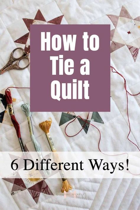 Hand Knotting A Quilt, Patchwork, How To Tie Off A Quilt, Different Ways To Quilt A Quilt, How To Tie Quilts, Tied Quilts With Embroidery Floss, How To Sew The Back Of A Quilt, Hand Tacked Quilt, Learning How To Quilt