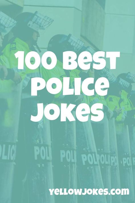 Police Jokes Funny, Police Funny Quotes, Funny Cop Jokes, Cop Jokes Police Officer Hilarious, Funny Police Quotes, Prison Jokes, Funny Cop Quotes, Cop Jokes, Police Jokes