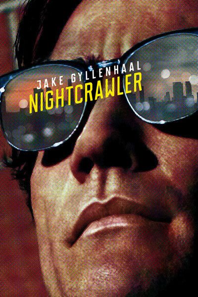 Nightcrawler - great creepy performance from Jake Gyllenhall Night Crawler Poster, Nightcrawler Poster, Nightcrawler Movie, Renee Russo, Bill Paxton, Best Movies List, Indie Movie Posters, Tv Posters, Film Posters Art