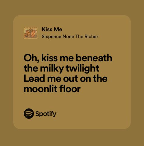 Tumblr, Kiss Me Sixpence None The Richer Lyrics, Sweet Song Lyrics, Kiss Me Song, Kiss Me Lyrics, Kiss Lyrics, Romantic Lyrics, Kiss Songs, All My Loving