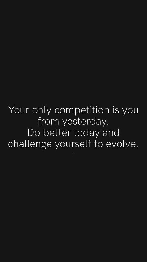 Life Isn't A Competition Quotes, Someone Who Challenges You Quotes, Overcoming Challenges Quotes Motivation, Your Only Competition Is You, Challenge Accepted Quotes, Competition Quotes Sports, Challenge Yourself Quotes Motivation, Motivational Cheer Quotes, Competition Quotes Motivational