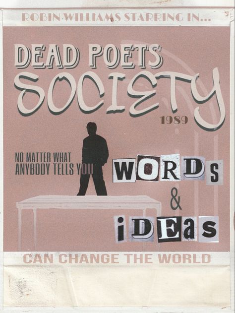 vintage pink background with white writing reading “dead poets society” and newspaper print with the quote “words and ideas can change the world” Dead Poets Society Poster Aesthetic, Dead Poet Society Poster, Dead Poets Society Movie Poster, Dead Poets Society Poster, Dead Poets Society Book, Dead Poets Society Movie, Dorm 2023, Dead Poets Society Quotes, Dead Poets Society Aesthetic